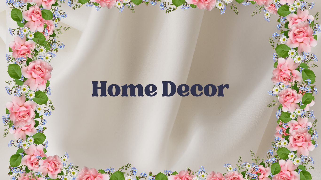 Home Decor